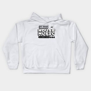 House Music All Night Long (black) Kids Hoodie